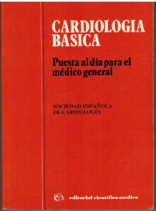 Portada CARDIOLOGIA BASICA. PUESTA AL DIA PARA EL MEDICO G - SOCIEDAD ESPAÑOLA DE CARDIOLOGIA - CIENTIFICO MEDICA