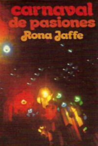 Portada CARNAVAL DE PASIONES - RONA JAFFE - CIRCULO DE LECTORES