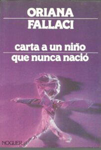 Portada CARTA A UN NIÑO QUE NUNCA NACIO - ORIANA FALLACI - NOGUER