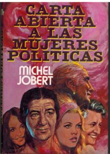 Portada CARTA ABIERTA A LAS MUJERES POLITICAS - MICHEL JOBERT - PLAZA Y JANES