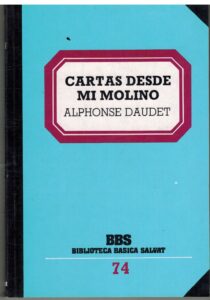 Portada CARTAS DESDE MI MOLINO - ALPHONSE DAUDET - SALVAT