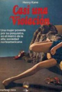 Portada CASI UNA VIOLACION - HENRY KANE - MARTINEZ ROCA