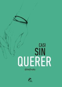 Portada CASI SIN QUERER -  -