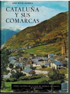 Portada CATALUÑA Y SUS COMARCAS - JAIME BOVER ARGERICH - FONDO CULTURAL DE LA CAJA DE AHORROS PROVINCIAL DE
