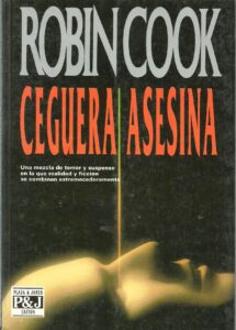 Portada CEGUERA ASESINA - ROBIN COOK - PLAZA Y JANES