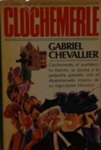 Portada CLOCHEMERLE - GABRIEL CHEVALLIER - PLAZA Y JANES