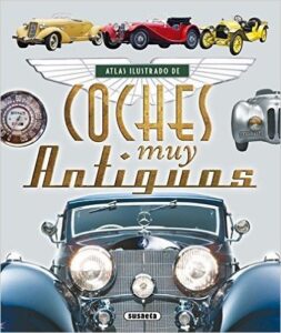 Portada COCHES MUY ANTIGUOS -  JUAN PABLO RUIZ PALACIO - SUSAETA