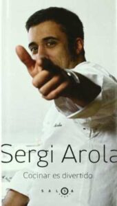 Portada COCINAR ES DIVERTIDO - SERGI AROLA - SALSA BOOKS