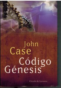 Portada CODIGO GENESIS - JOHN CASE - CIRCULO DE LECTORES