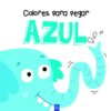 Portada COLORES PARA PEGAR. AZUL.YOYO -  - ESPASA CALPE