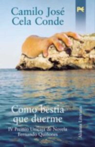 Portada COMO BESTIA QUE DUERME - CAMILO JOSE CELA CONDE - ALIANZA