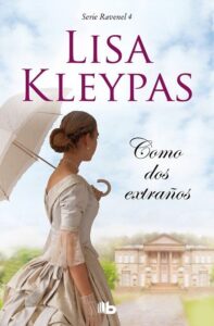 Portada COMO DOS EXTRAÑOS - KLEYPAS, LISA -