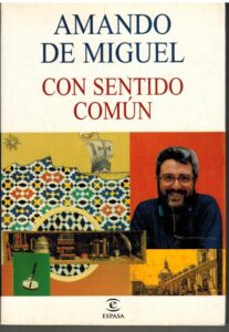 Portada CON SENTIDO COMUN - AMANDO DE MIGUEL - ESPASA