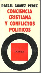 Portada CONCIENCIA CRISTIANA Y CONFLICTOS POLITICOS - RAFAEL GOMEZ PEREZ - DOPESA
