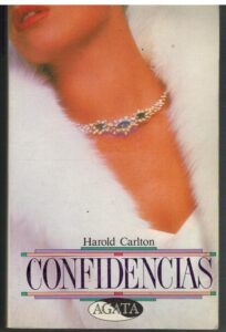 Portada CONFIDENCIAS - HAROLD CARLTON - AGATA