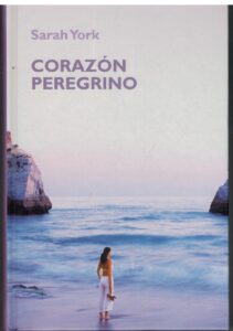 Portada CORAZON PEREGRINO - SARAH YORK - RBA