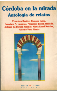 Portada CORDOBA EN LA MIRADA. ANTOLOGIA DE RELATOS - VVAA - HUERGA FIERRO