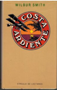 Portada COSTA ARDIENTE - WILBUR SMITH - CIRCULO DE LECTORES