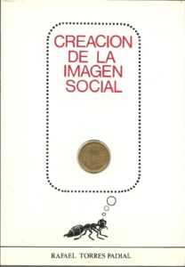 Portada CREACION DE LA IMAGEN SOCIAL - RAFAEL TORRES PADIAL - ALONSO