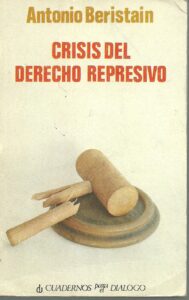 Portada CRISIS DEL DERECHO REPRESIVO - ANTONIO BERISTAIN - EDICUSA