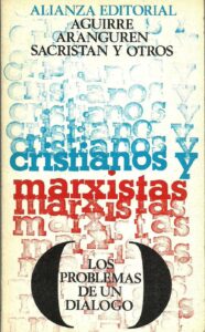 Portada CRISTIANOS Y MARXISTAS: LOS PROBLEMAS DE UN DIALOGO - VARIOS AUTORES - ALIANZA