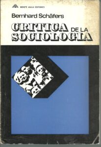 Portada CRITICA DE LA SOCIOLOGIA - BERNHARD SCHAFERS - MONTE AVILA