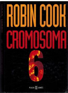 Portada CROMOSOMA 6 - ROBIN COOK - PLAZA Y JANES