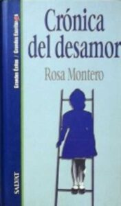Portada CRONICA DEL DESAMOR - ROSA MONTERO - SALVAT