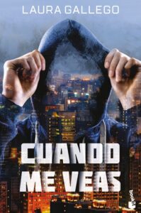 Portada CUANDO ME VEAS - LAURA GALLEGO - BOOKET