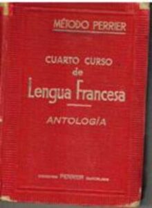 Portada CUARTO CURSO DE LENGUA FRANCESA - METODO FERRIER - FERRIER