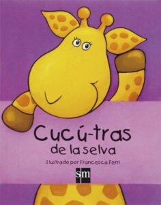 Portada CUCU TRAS DE LA SELVA - FERRI,FRANCESCA - SM