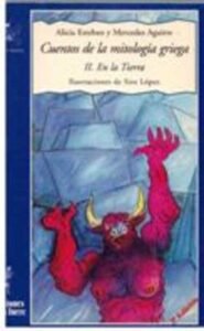 Portada CUENTOS DE LA MITOLOGIA GRIEGA - ALICIA ESTEBAN Y MERCEDES AGUIRRE - EDICIONES DE LA TORRE