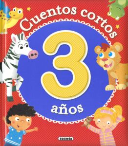 Portada CUENTOS CORTOS PARA 3 A OS - SUSAETA, EQUIPO - SUSAETA