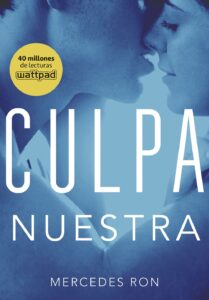 Portada CULPA NUESTRA - RON, MERCEDES - MONTENA