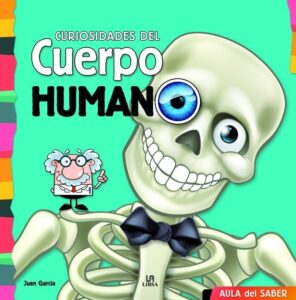 Portada CURIOSIDADES DEL CUERPO HUMANO - EQUIPO EDITORIAL - LIBSA