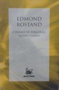 Portada CYRANO DE BERGERAC (SEGUNDO VOLUMEN) - EDMOND ROSTAND - AUSTRAL