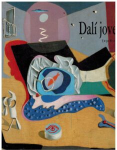Portada DALI JOVEN 1918 - 1930 - - - MUSEO NACIONAL CENTRO DE ARTE REINA SOFIA