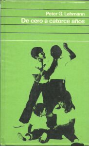 Portada DE CERO A CATORCE AÑOS - PETER G LEHMANN - CIRCULO DE LECTORES