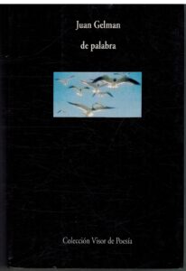 Portada DE PALABRA - JUAN GELMAN - VISOR LIBROS
