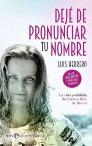 Portada DEJÉ DE PRONUNCIAR TU NOMBRE - LUIS HERRERO - LA ESFERA DE LOS LIBROS