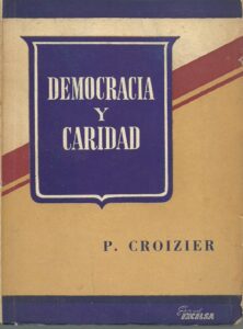 Portada DEMOCRACIA Y CARIDAD - P. CROIZIER - EXCELSA