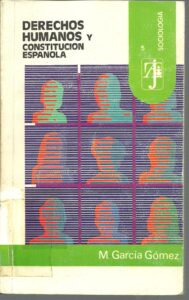 Portada DERECHOS HUMANOS Y CONSTITUCIÓN ESPAÑOLA  - M.GARCIA GOMEZ - ALHAMBRA MEXICANA