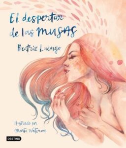 Portada DESPERTAR DE LAS MUSAS, EL - LUENGO, BEATRIZ - CIRCULO DE LECTORES