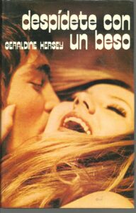 Portada DESPIDETE CON UN BESO - GERALDINE HERSEY - GRIJALBO