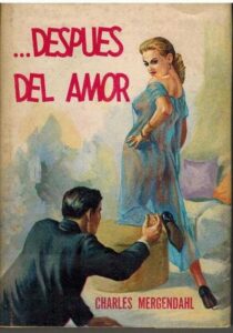 Portada ...DESPUES DEL AMOR - CHARLES MERGENDAHL - AZTECA