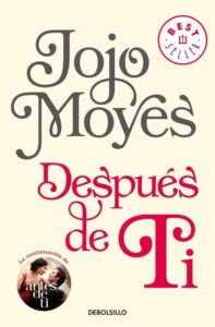 Portada DESPUÉS DE TI (ANTES DE TI 2) - JOJO MOYES - ALFAGUARA