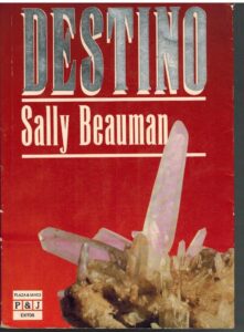 Portada DESTINO - SALLY BEAUMAN - PLAZA Y JANES