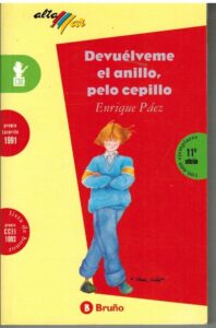 Portada DEVUELVEME EL ANILLO PELO CEPILLO - ENRIQUE PAEZ - BRUÑO