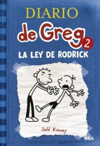 Portada DIARIO DE GREG 2: LA LEY DE RODRICK - JEFF KINNEY - RBA