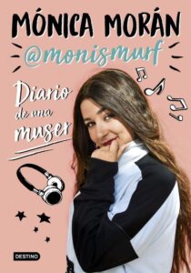 Portada DIARIO DE UNA MUSER - MONICA MORAN - DESTINO